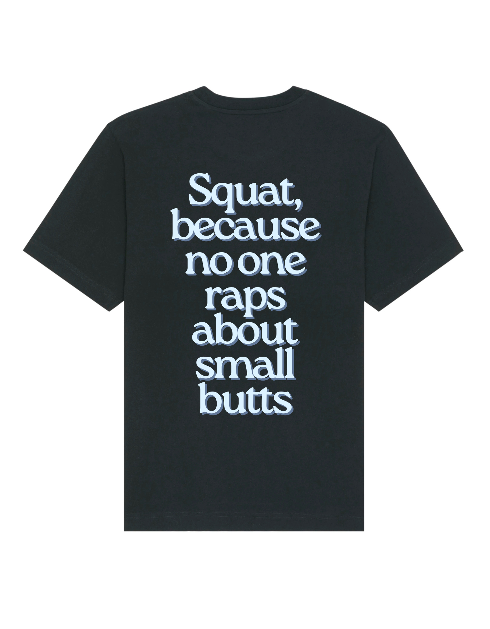 Тениска Squat, squat, squat